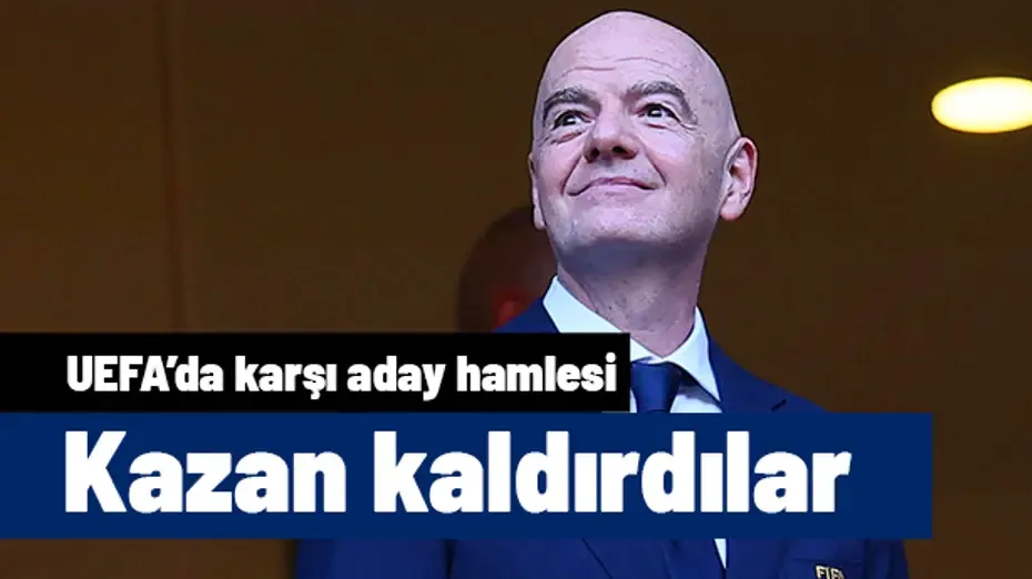 UEFA kazan kaldırdı: Gianni Infantino'nun koltuğunu sallayacak o isim için hamle yapıldı
