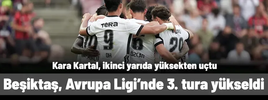 Beşiktaş, Danimarka'da da kazandı: Avrupa Ligi'nde tur biletini aldı