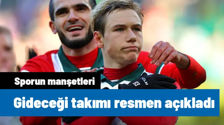 "Batrakov: Galatasaray'a gidiyorum" | Sporun manşetleri