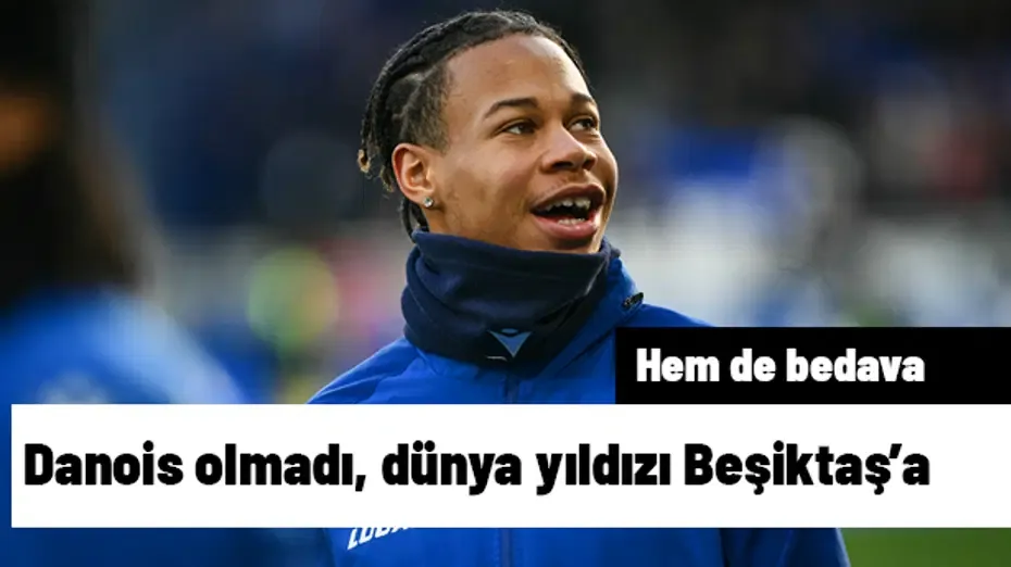 Kevin Danois Beşiktaş'ı reddedince dünyaca ünlü yıldızla görüşmeler başlıyor! Hem de bedava