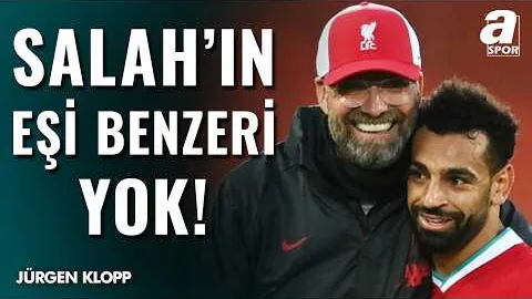 Jürgen Klopp'tan Eski Öğrencisi Salah İçin Övgü Dolu Sözler: "Yeri Doldurulamaz"