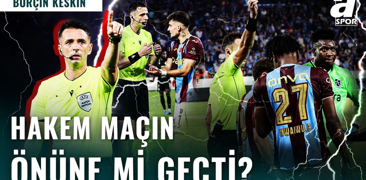 Trabzonspor'da İsyan VAR: "Bu Nasıl Hakem?" | Yeni Bir Ivan Bebek Mi? | Burçin Keskin Yorumluyor...