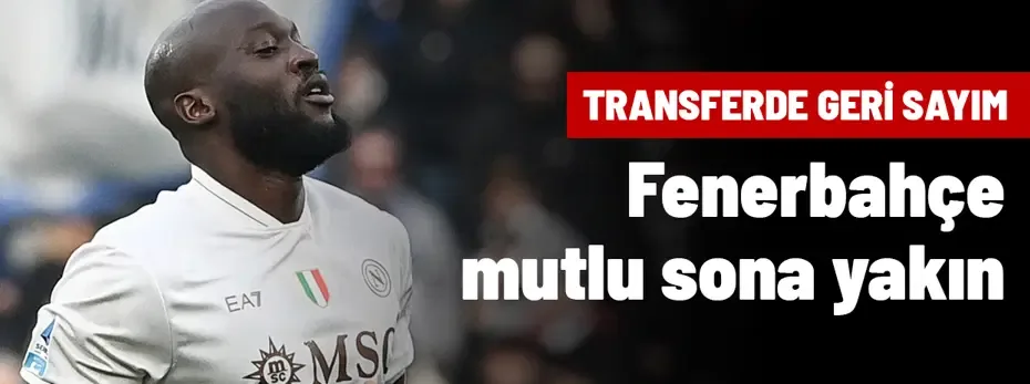 Fenerbahçe, Lukaku için geri sayıma geçti! Napoli'yle görüşmeler başladı