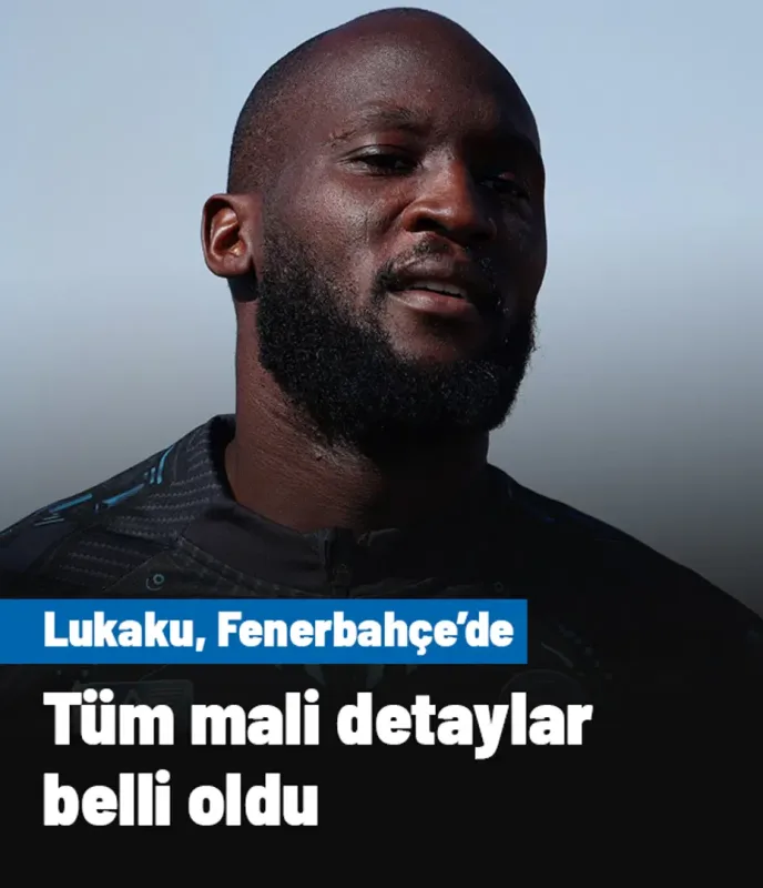 Fenerbahçe'nin Romelu Lukaku transferinde
