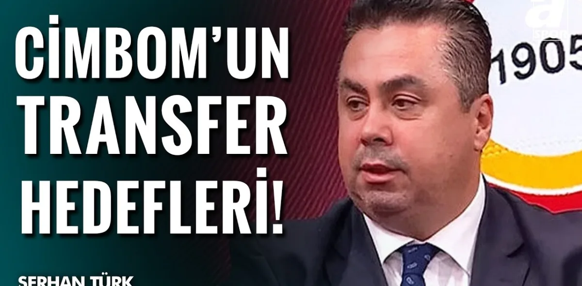 Serhan Türk Açıkladı! İşte Galatasaray'ın Transfer Listesindeki O İsimler