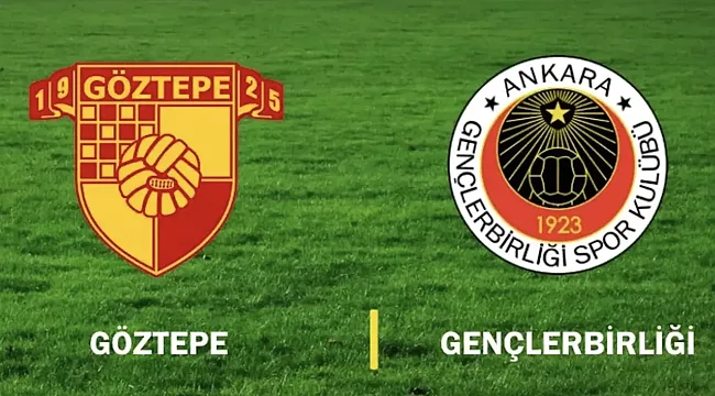 Göztepe - Gençlerbirliği Hangi Kanalda? Maç Saati ve Yayın Bilgisi