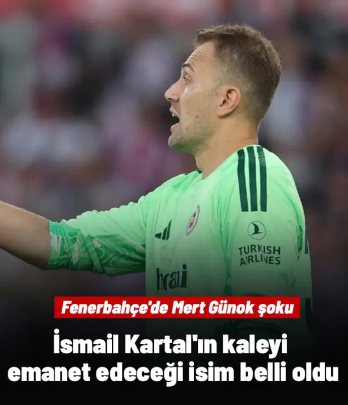 Fenerbahçe'de Mert Günok şoku! İsmail Kartal'ın kaleyi emanet edeceği isim belli oldu