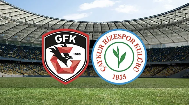 Gaziantep - Rizespor Hangi Kanalda? Maç Saati ve Yayın Bilgisi