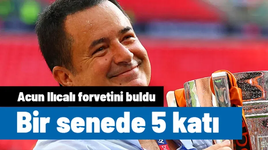 Acun Ilıcalı forvetini Almanya'da buldu: Bir sezonda bonservisi 5'e katlıyor