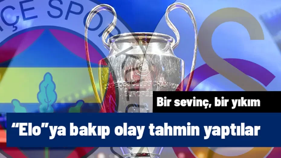Şampiyonlar Ligi'nde olay var! Fenerbahçe ve Galatasaray için açıklandı: Bir sevinç, bir yıkım