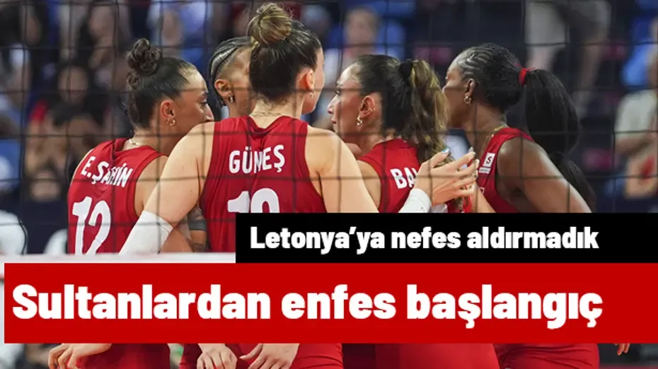Filenin Sultanları'ndan Avrupa Şampiyonası'na enfes başlangıç! Letonya'ya geçit yok
