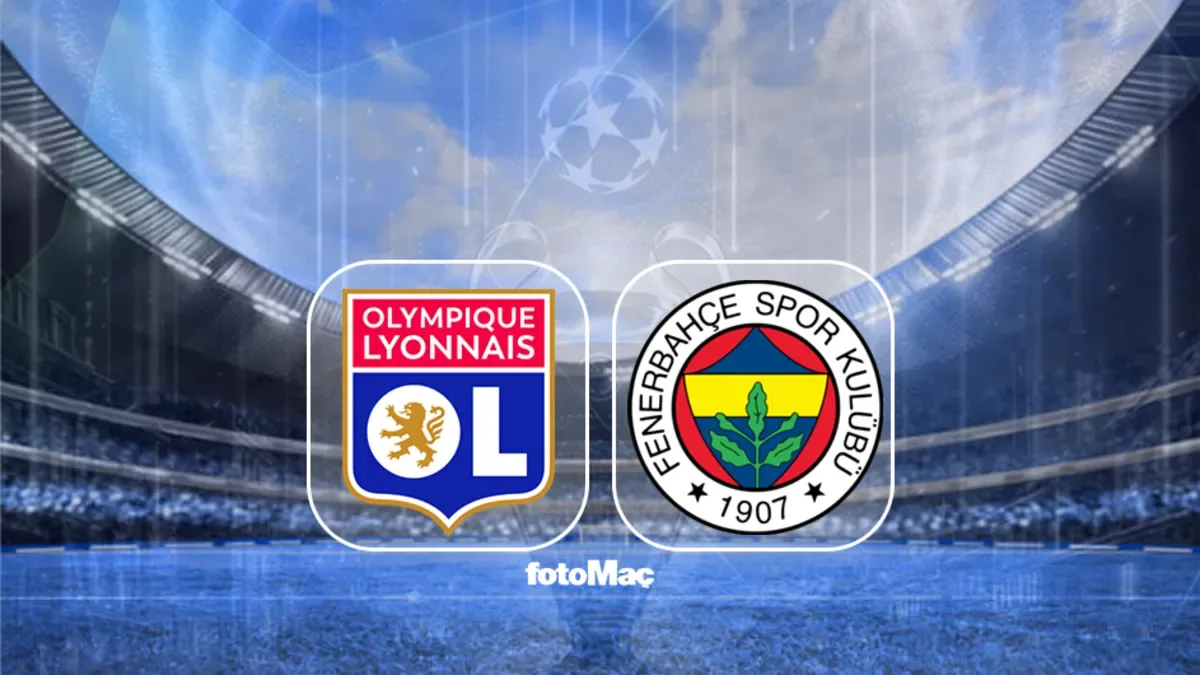 Lyon - Fenerbahçe maçı saat kaçta, hangi kanalda?