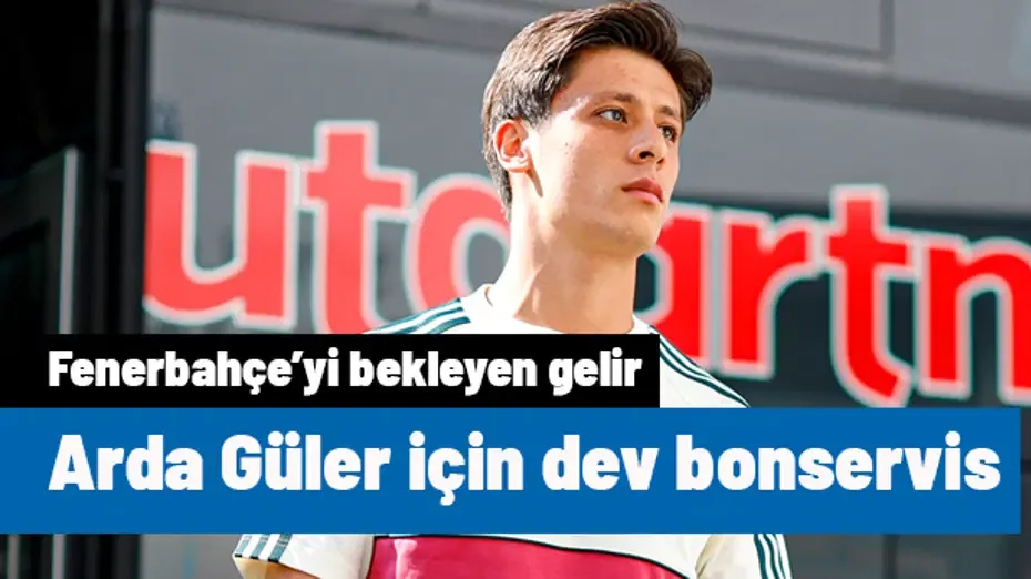 Arda Güler'e 9 hanelik çılgın teklif! Fenerbahçe'ye de piyango vuracak