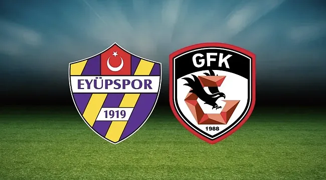 Eyüpspor - Gaziantep Hangi Kanalda? Maç Saati ve Yayın Bilgisi