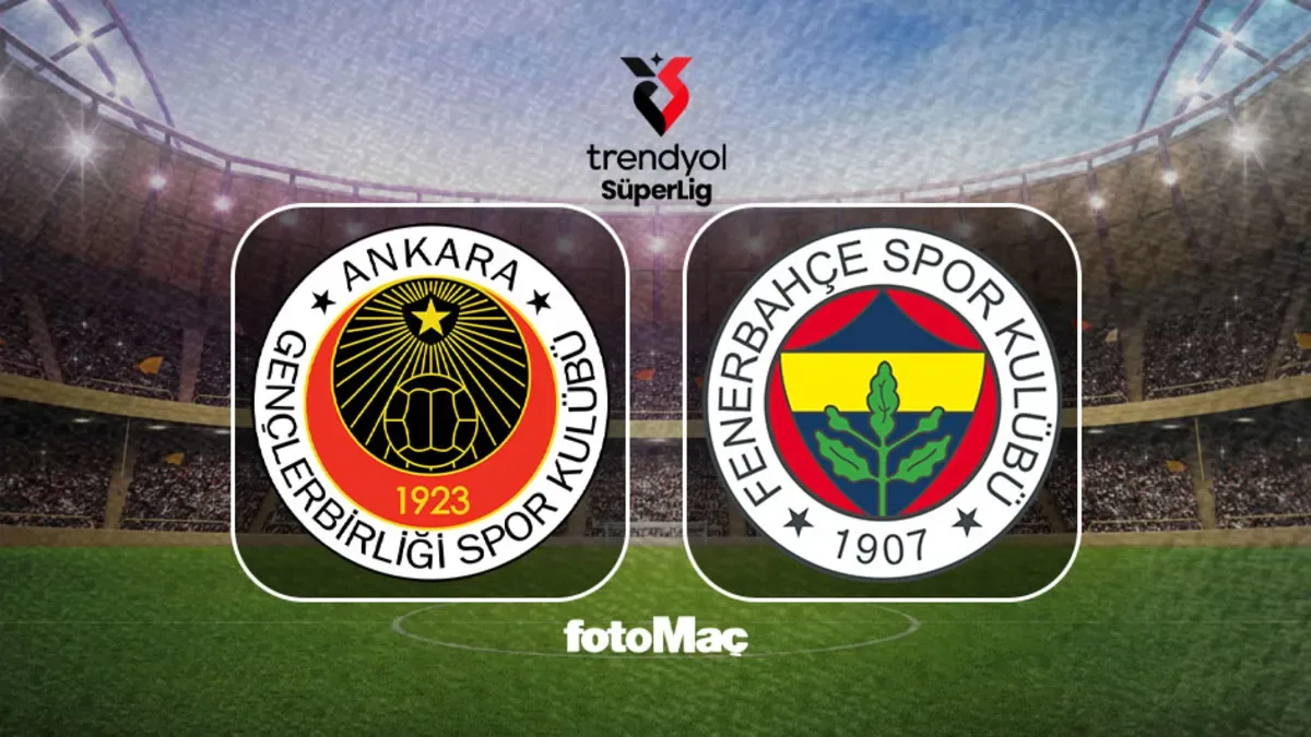 Gençlerbirliği-Fenerbahçe maçı ne zaman? Saat kaçta, hangi kanalda? Muhtemel 11'ler