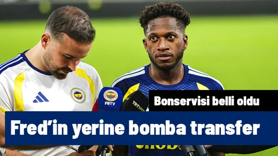Fenerbahçe'den Fred'i unutturacak bomba transfer | Sporun manşetleri