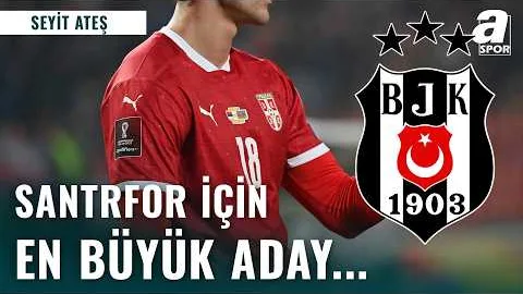 Beşiktaş İçin Flaş Transfer Açıklaması: "2-3 Gün İçinde Çok İyi Bir Santrfor Alacak"