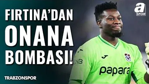 SICAK GELİŞME | Andre Onana, Yeniden Trabzonspor'da! İşte Tüm Detaylar...
