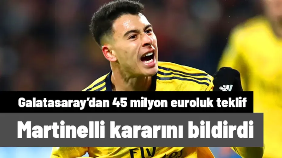 SON DAKİKA: Gabriel Martinelli transfer kararını Galatasaray'a bildirdi