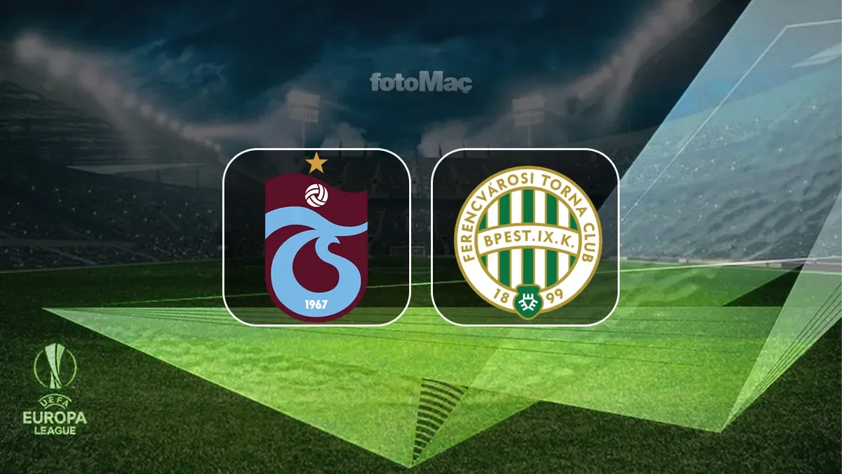 Trabzonspor - Ferencvaros maçı ne zaman, saat kaçta?