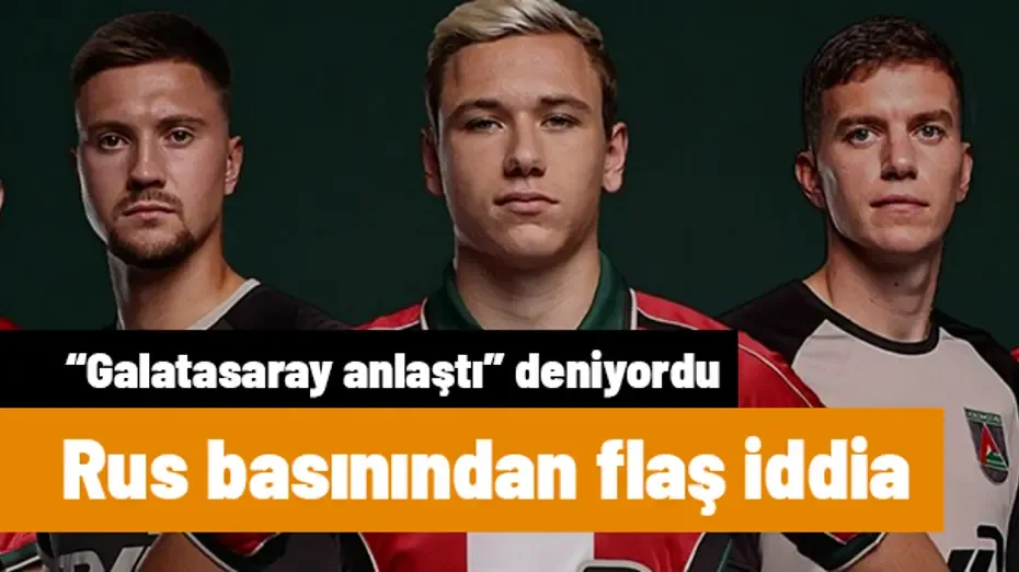 "Galatasaray anlaştı" deniyordu, Batrakov transferinde yeni gelişme