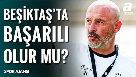 Vincenzo Italiano Beşiktaş'ta Başarılı Olur Mu? | Beşiktaş'a Dair Son Gelişmeler