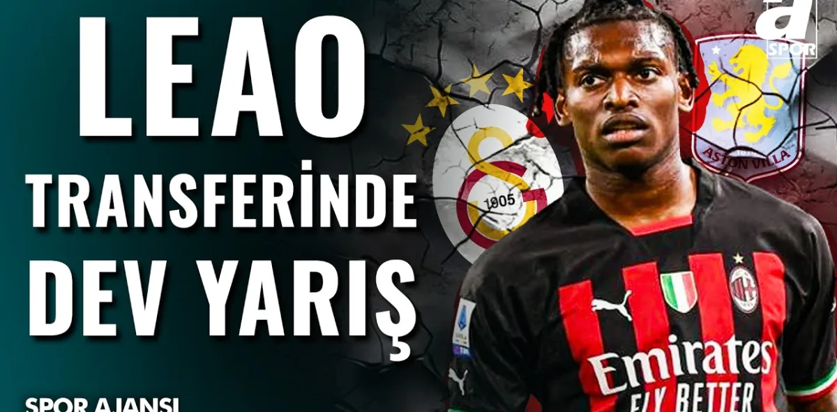 Rafael Leao Transferinde Galatasaray İle Aston Villa Yarışı! | Aslan, Transferde Vites Artırdı