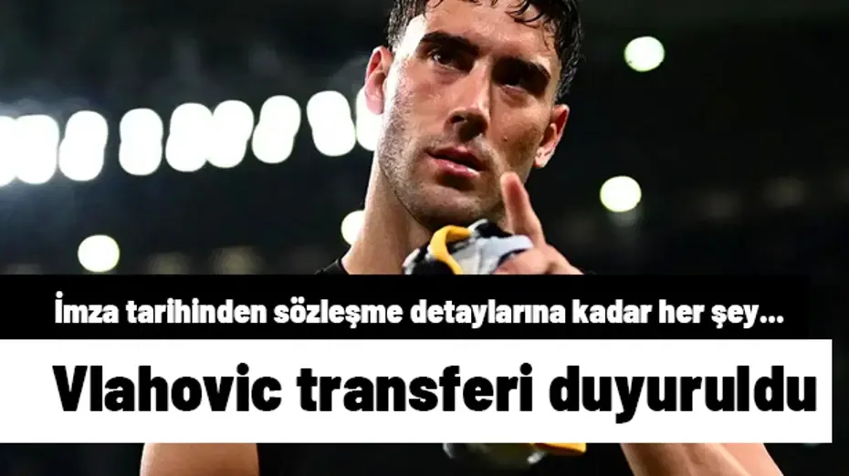 Ve Beşiktaş'ın Vlahovic transferi duyuruldu! İmza tarihinden sözleşme detaylarına kadar her şey...
