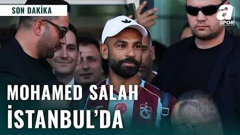 Mohamed Salah İstanbul'da! İşte Havaalanından İlk Görüntüler
