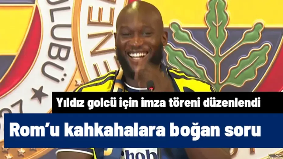 İmza töreninde Romelu Lukaku'yu kahkahalara boğan soru