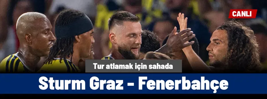 Sturm Graz - Fenerbahçe (Canlı anlatım)