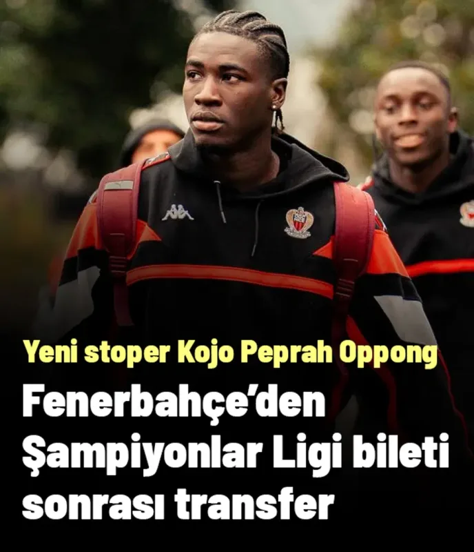 Fenerbahçe'ye yeni stoper: Kojo Peprah Oppong! Şampiyonlar Ligi bileti sonrası transfer