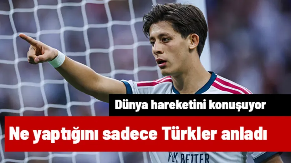 Arda Güler'in ne yaptığını sadece Türkler anladı! Dünya hareketini konuşuyor
