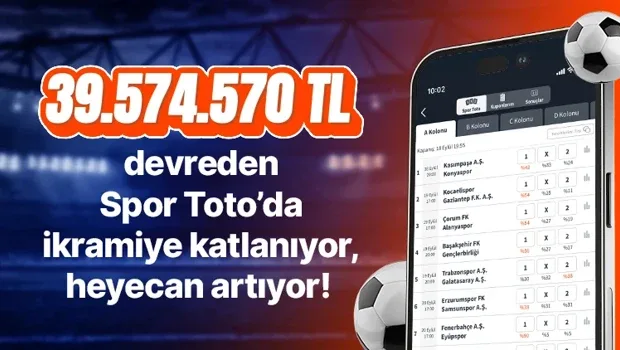 39.574.570 TL devreden Spor Toto’da ikramiye katlanıyor, heyecan artıyor!