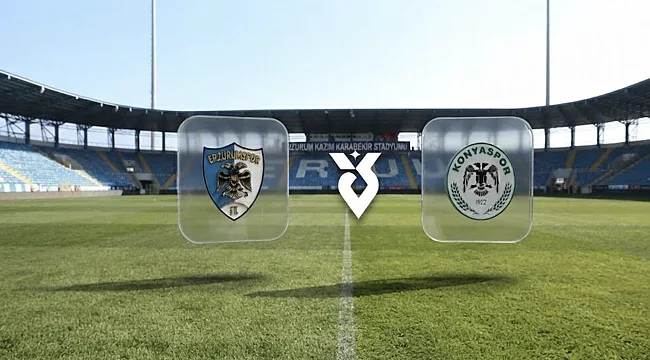 Erzurumspor - Konyaspor Hangi Kanalda? Maç Saati ve Yayın Bilgisi