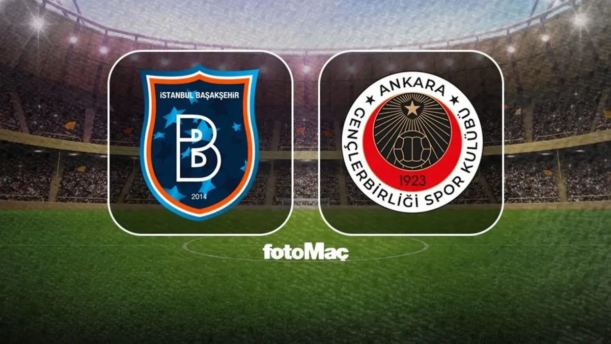 Başakşehir - Gençlerbirliği | CANLI (Başakşehir - Gençlerbirliği maçı canlı anlatım)