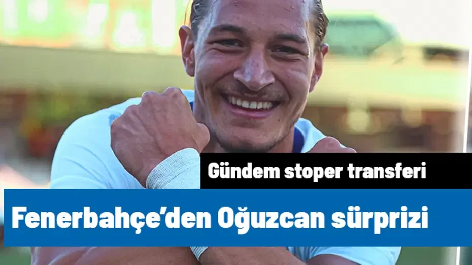 Fenerbahçe'den stopere Oğuzcan Çalışkan sürprizi! Keçiörengücü göndermeye hazır