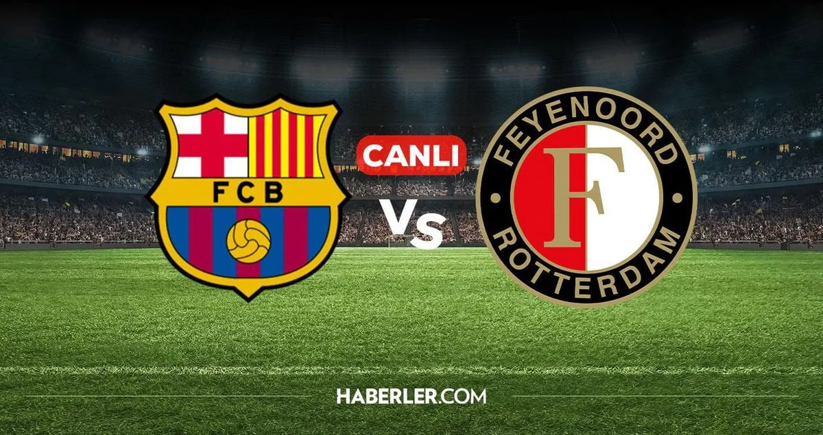 Barcelona Feyenoord CANLI izle! Barcelona Feyenoord maçı hangi kanalda, nereden izlenir?