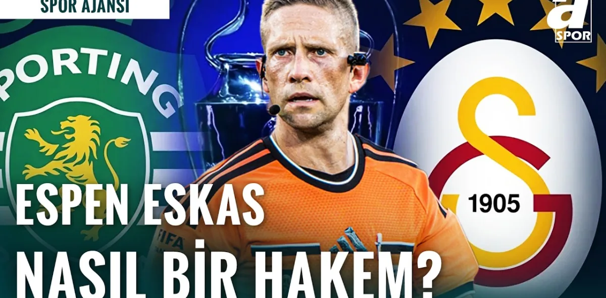 UEFA Hakem Koçu Burçin Keskin, Sporting-Galatasaray Maçının Hakemi Espen Eskas'ı Analiz Etti!