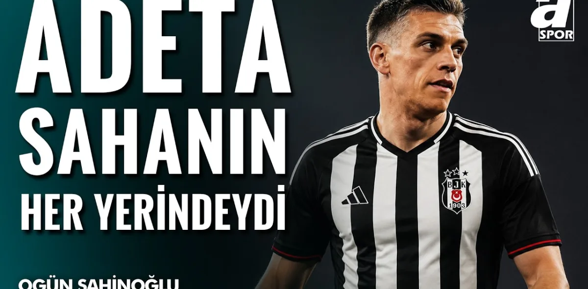 Sezonun İlk Derbisinin Kazanan Beşiktaş | "Trossard Adeta Sahanın Her Yerindeydi"