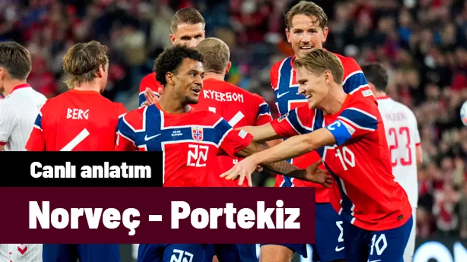 Norveç - Portekiz (Canlı anlatım)