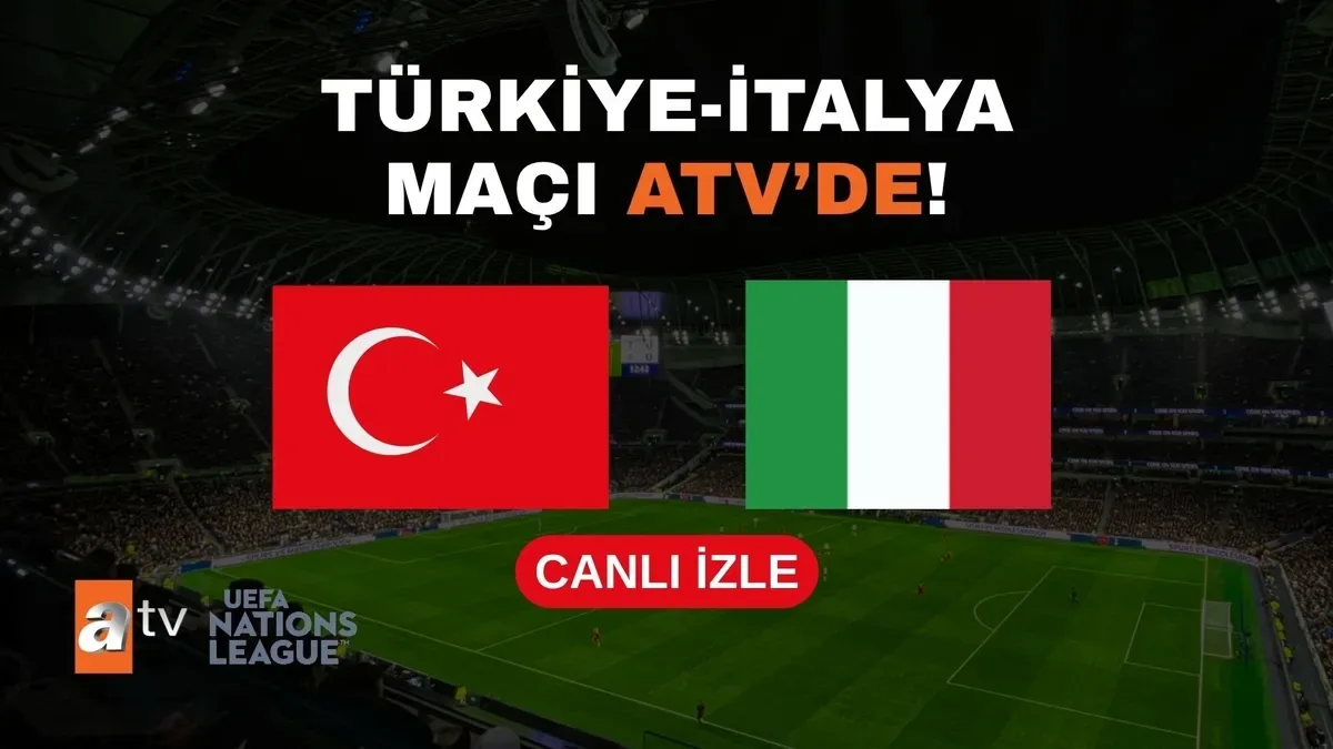 ATV Türkiye-İtalya maçı HD canlı yayın! Milli maç hangi kanalda?