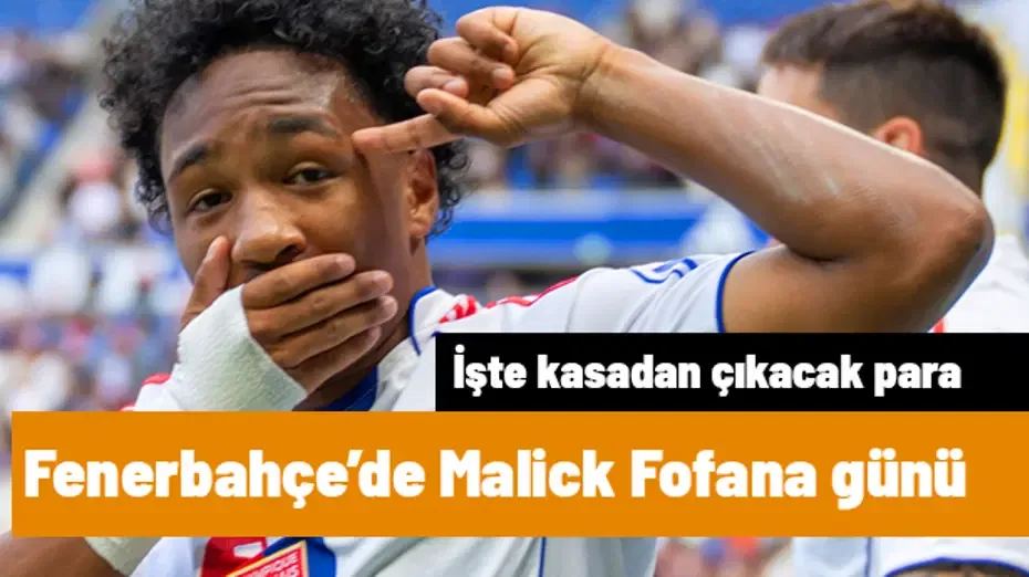 Fenerbahçe'de Malick Fofana günü! İşte ödenecek bonservis | Sporun manşetleri