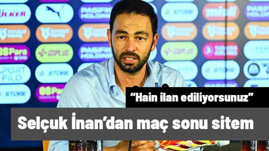 Selçuk İnan'dan maç sonu sitem: "Hain ilan ediliyorsunuz"