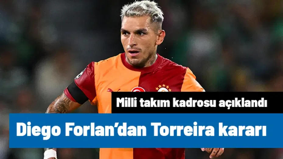 Diego Forlan, Uruguay kadrosunu açıkladı: Torreira kararı