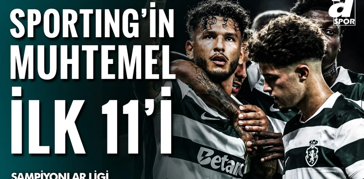 Sporting Lizbon'un Galatasaray Karşısındaki Muhtemel İlk 11'i Belli Oldu!