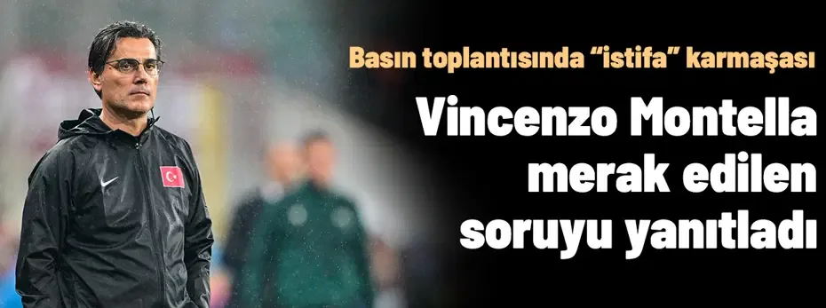 Basın toplantısında istifa sorusu karmaşası: Montella merak edilen yanıtı verdi