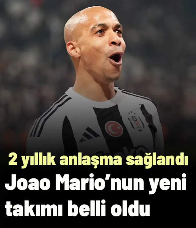 Ve Joao Mario'dan 2 yıllık imza! Beşiktaş'a veda ediyor, yeni takımı belli oldu