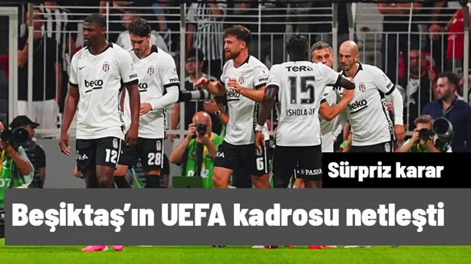 Beşiktaş'ın UEFA Avrupa Ligi kadrosu açıklandı: Rashica kararı