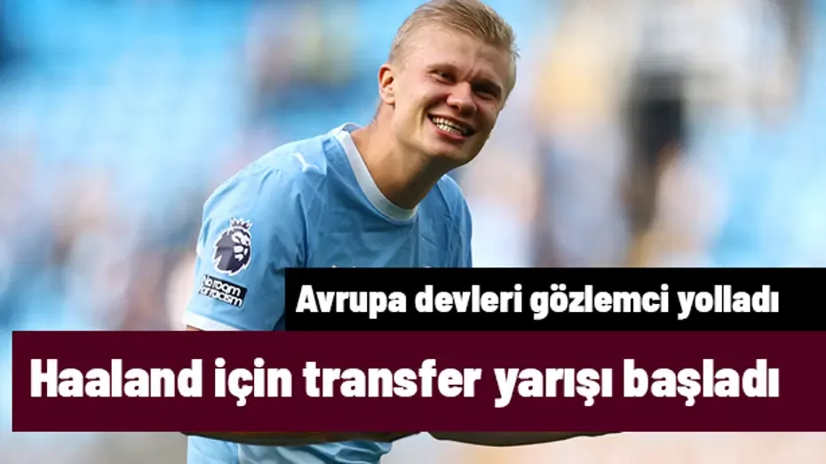 Manchester City'deki kriz Avrupa devlerini harekete geçirdi: Haaland için transfer yarışı başladı